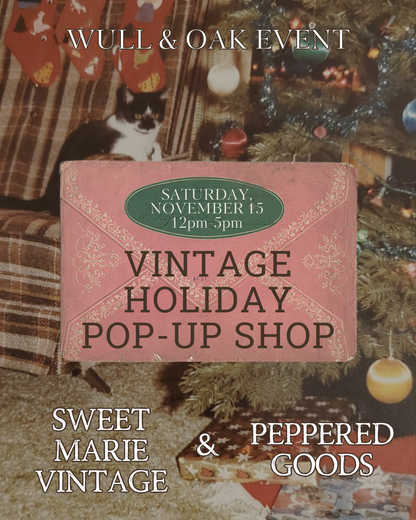 Nov. 15 | Vintage Holiday Pop-Up Shop