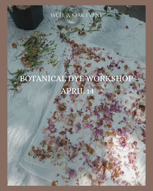 Apr. 14 | Botanical Dye Workshop
