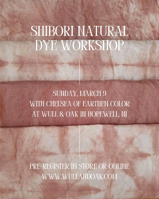 Mar. 9 | Shibori Natural Dye Workshop